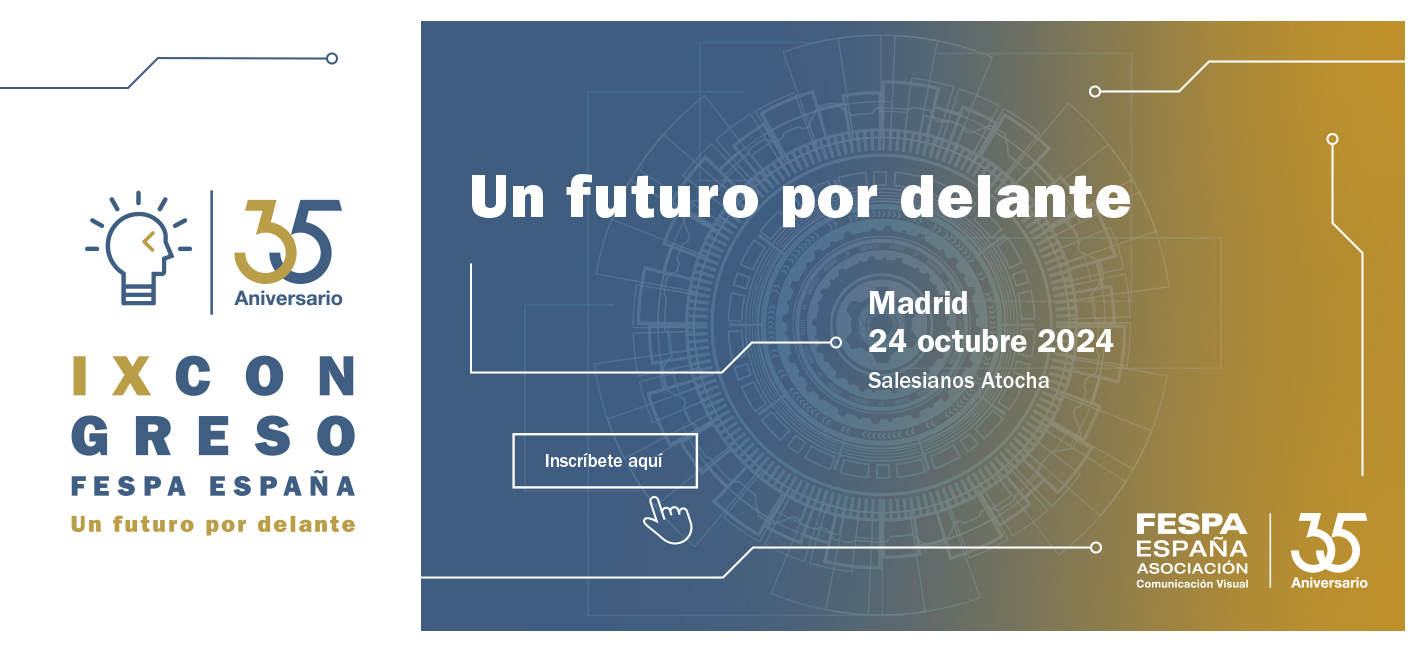 Reserva tu plaza para el próximo congreso de FESPA España